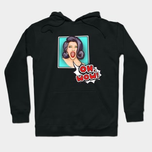 Pop Art woman comic bubble talking Oh wow Hoodie